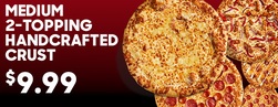 $9.99 Medium 2 Topping Pizza