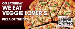 $10.99 Pizza Of The Day - Veggie Lovers or Handcrafted Cheddar Bacon Ranch